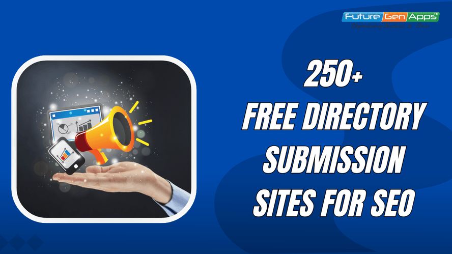 Free Directory Listing Sites List 2025 FutureGenApps