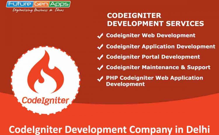 CodeIgniter Development Company in Delhi - FutureGenApps