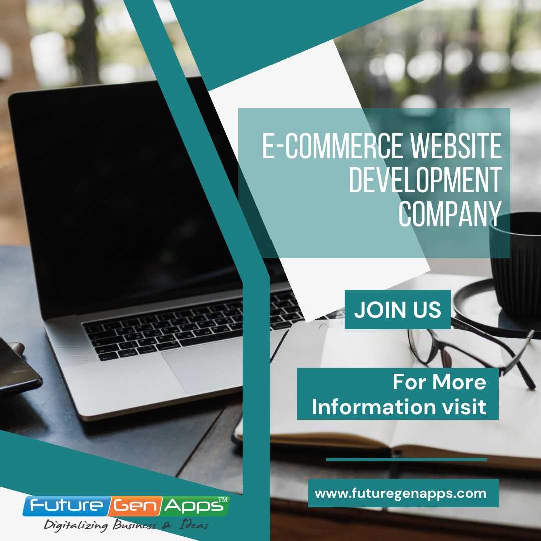 Ecommerce Website Development Company in Noida NCR - FutureGenApps