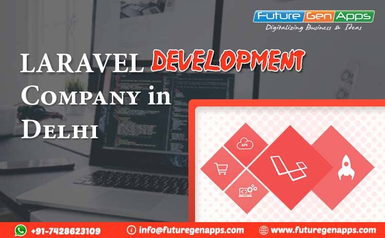 Laravel Development Company in Delhi- FutureGenApps