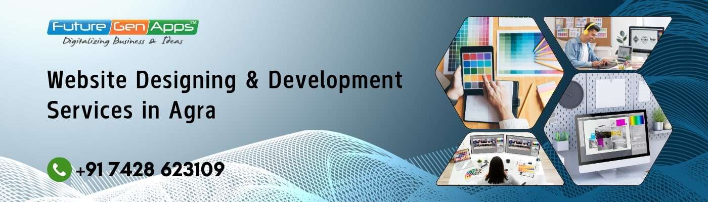 Website Designing Company in Agra - FutureGenApps